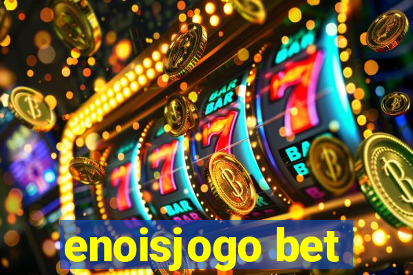 enoisjogo bet